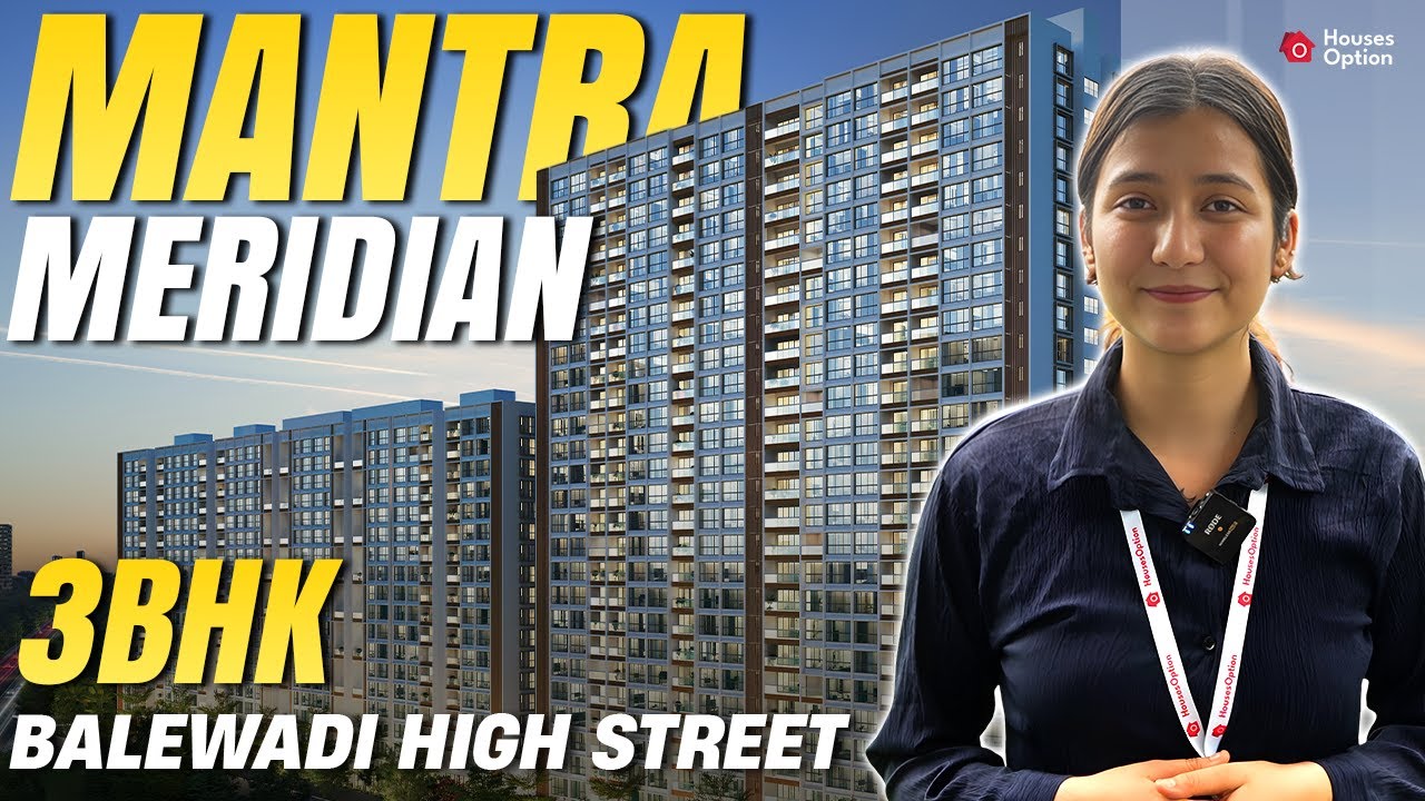 Mantra Meridian 3 BHK Premium Flats near Balewadi Highstreet | Pune properties | HousesOption