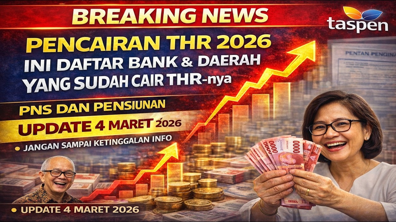 DAFTAR BANK DAN DAERAH YANG SUDAH CAIR THR 2026 BAGI PNS DAN PENSIUNAN UPDATE 4 MARET 2026
