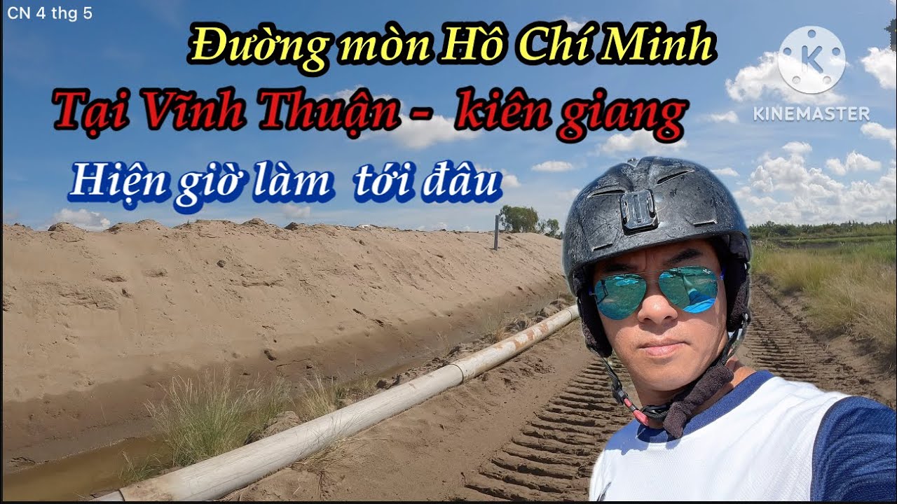 ĐƯỜNG MÒN HỒ CHÍ MINH tại VĨNH THUẬN - KIÊN GIANG