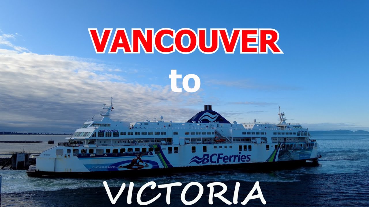 BC FERRIES RIDE from Vancouver to Victoria British Columbia Canada