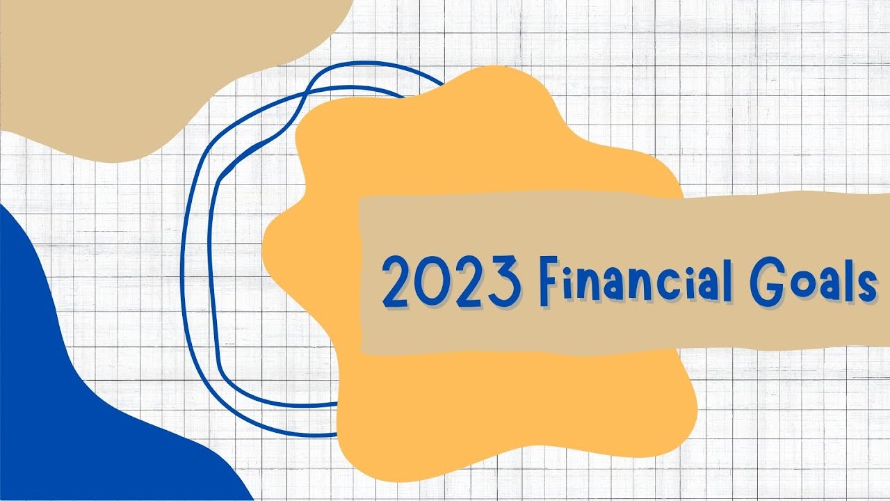 2023 Financial Goals