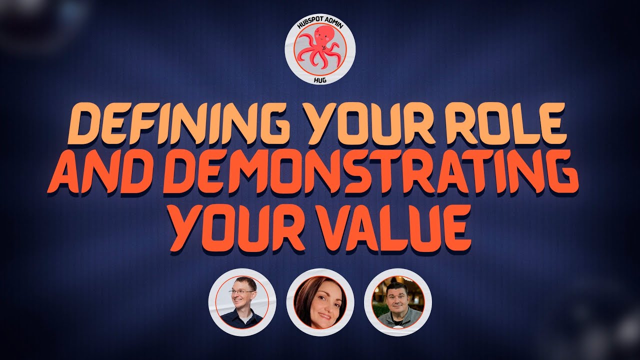 Defining Your Role and Demonstrating Your Value