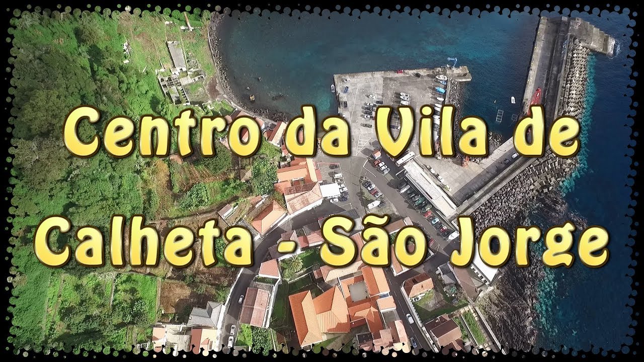 Centro de Calheta - São Jorge