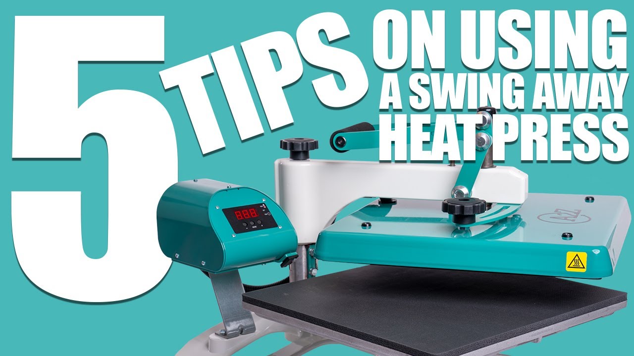5 Tips on Using a Swing Away Heat Press | Perfect Application Tips