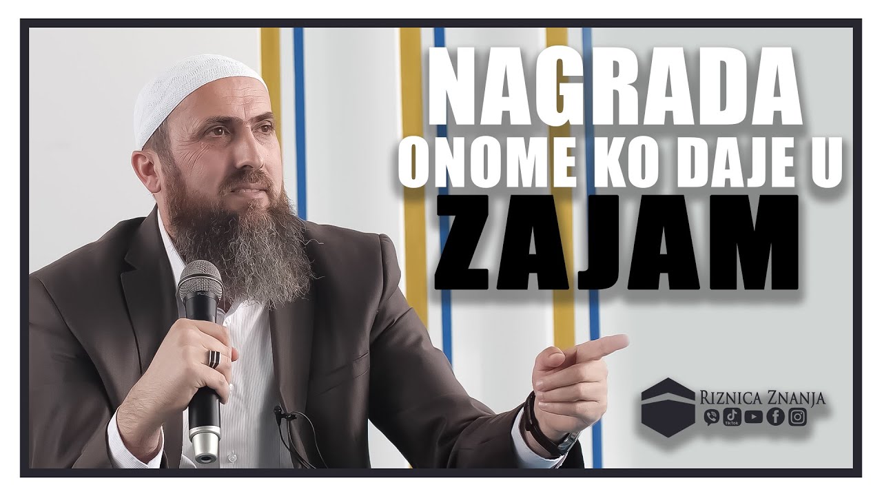 Nedžad ef. Hasanović -  Nagrada onome ko daje u zajam / 060 ⁴ᵏ Riznica Znanja