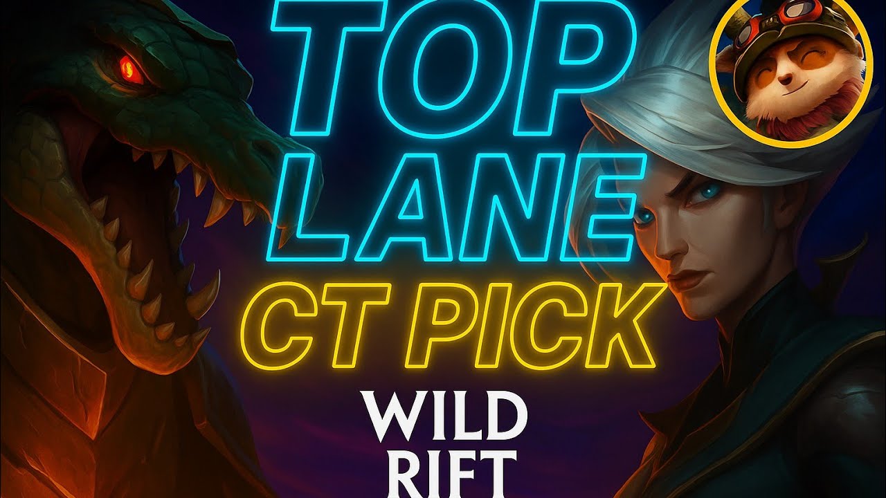 &ldquo;Wild Rift TOP LANE: Her Şampiyona KARŞI En G&uuml;&ccedil;l&uuml; CT PİCK Rehberi!