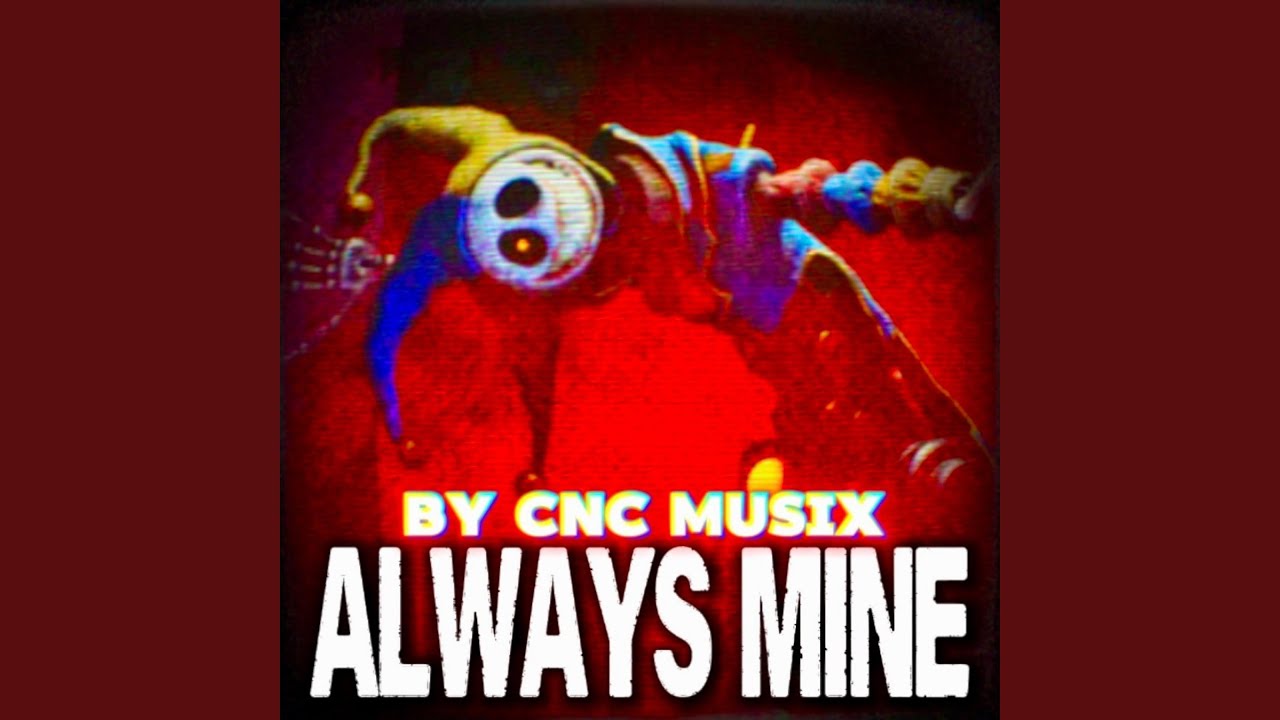 Always Mine (Poppy Playtime Chapter 5)
