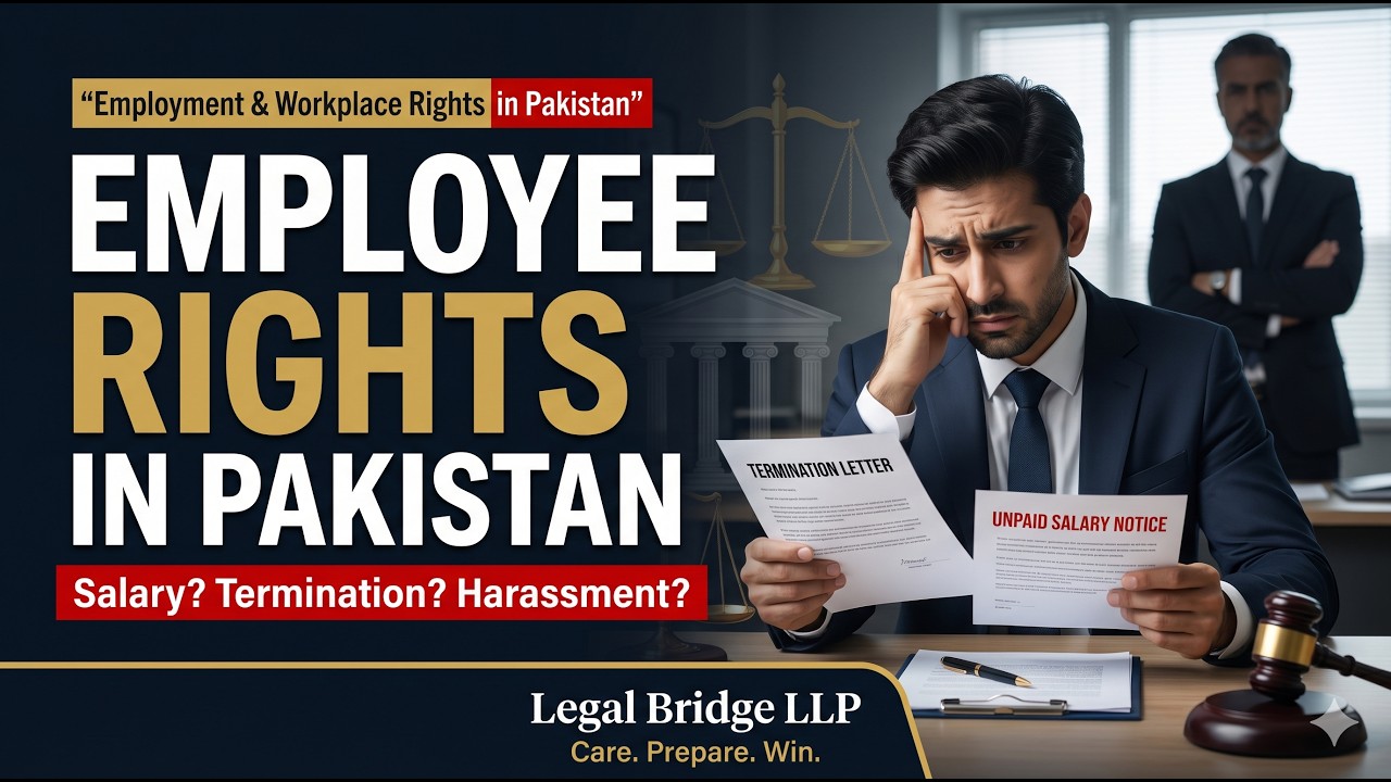 Employee Rights in Pakistan | Unpaid Salary, Wrongful Termination & Workplace Harassment Laws