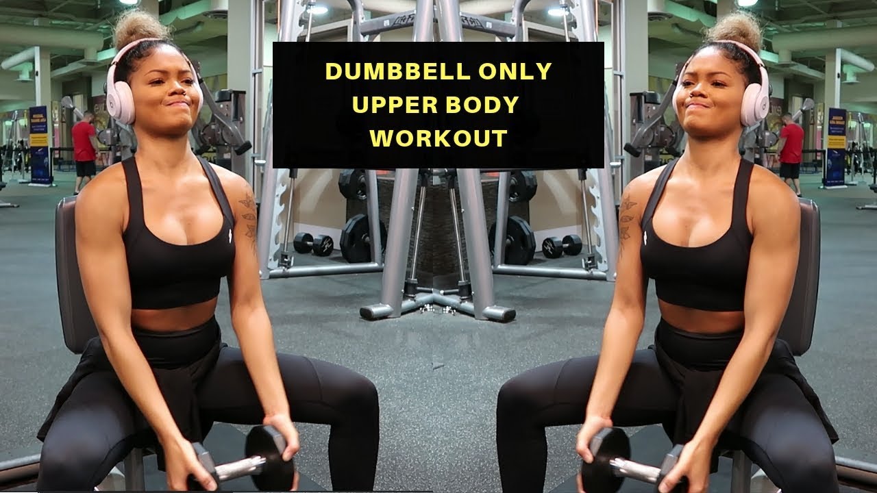 QUICK DUMBBELL ONLY UPPER BODY WORKOUT