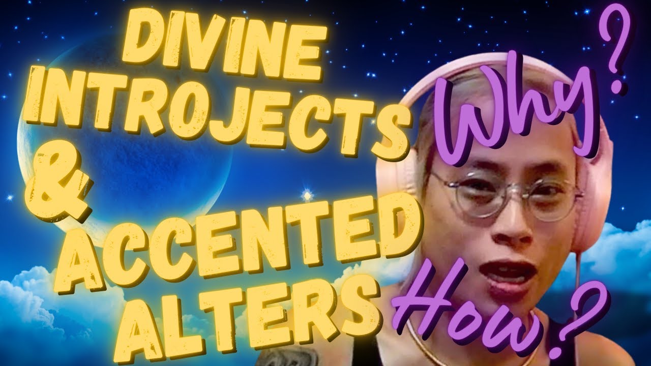 ✨ Divine Introjects & Accents ✨| Dissociative Identity Disorder | IllumināDID🌌