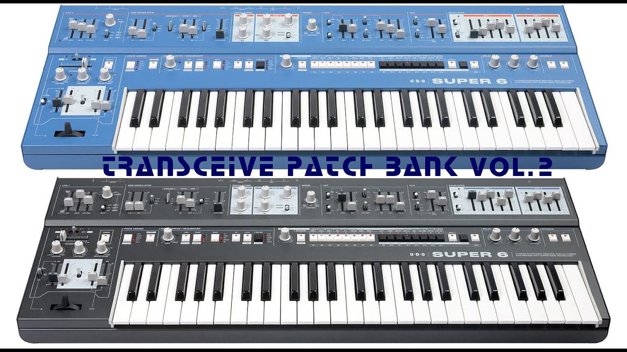 UDO Super 6 - Transceive Patch Bank Vol.2