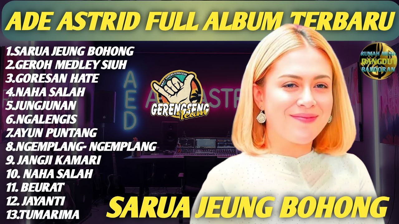 ADE ASTRID FULL ALBUM TERBARU &ndash; Sarua Jeung Bohong | Lagu Sunda Terpopuler 2025