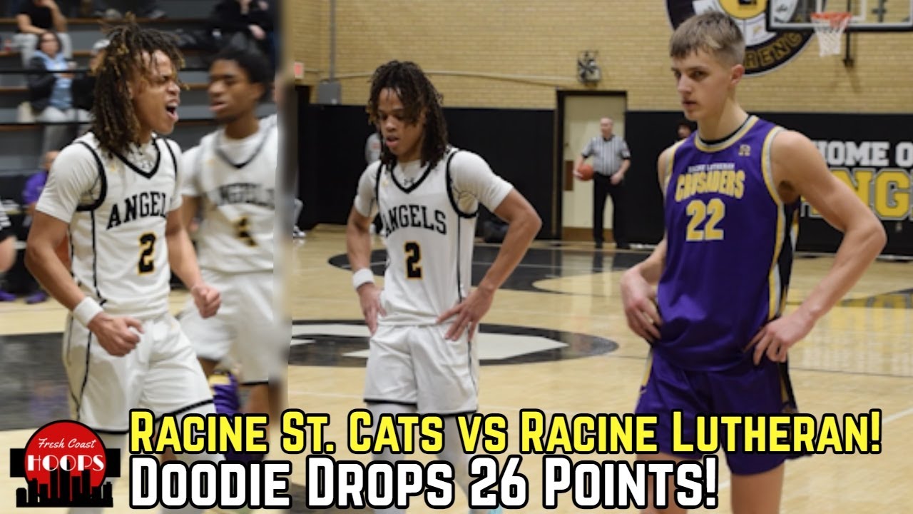 Racine St. Cats And Racine Lutheran Go At It! Doodie Drops 26 Points!