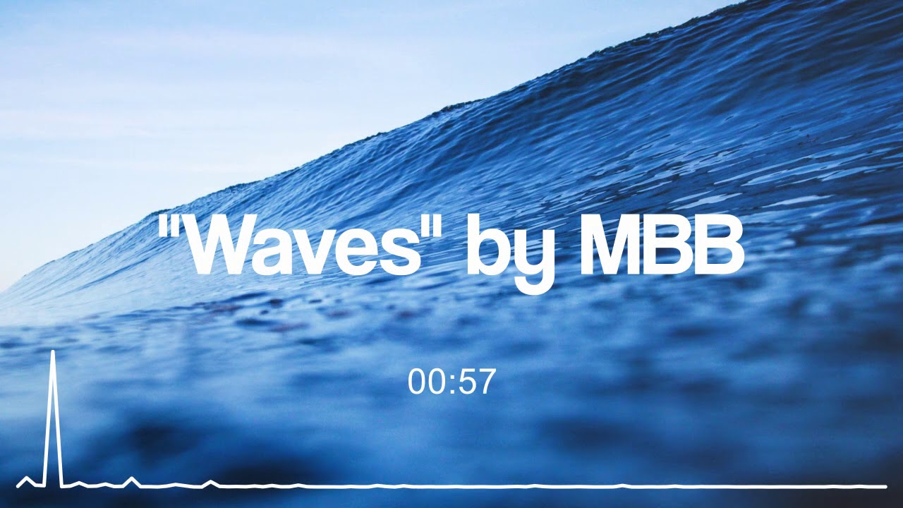 MBB &mdash; Waves