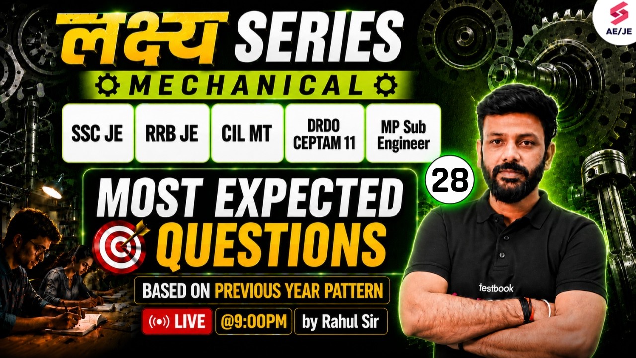 RRB JE/ SSC JE/ DRDO CEPTAM 11/ CIL MT Mechanical Class | Mechanical Engineering Classes | Rahul Sir