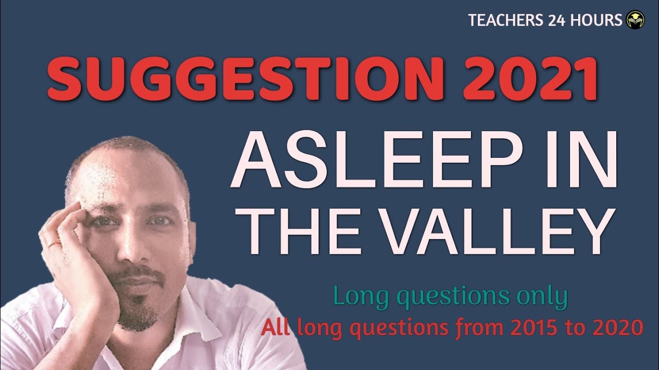 HS English Suggestion 2021/Asleep in the Valley