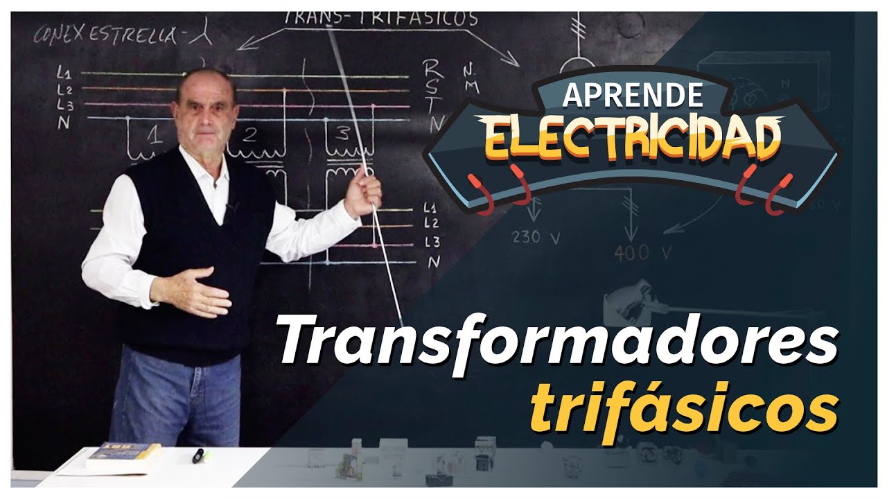 ✅Transformadores Trif&aacute;sicos - M&aacute;quinas El&eacute;ctricas🔌