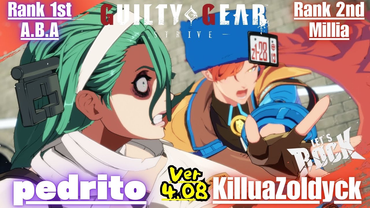 GGST➤Rank 1st A.B.A / アバ [ pedrito ]  vs Rank 2nd Millia / ミリア [ KilluaZoldyck ] Guilty Gear Strive