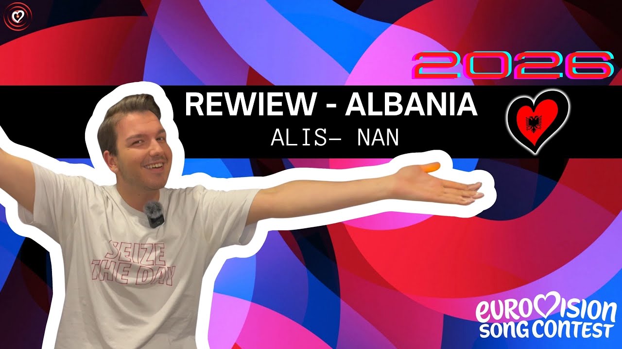  REVIEW(DEĞERLENDİRME) : 🇦🇱 Albania Selects Alis with Nan ! | Eurovision 2026 