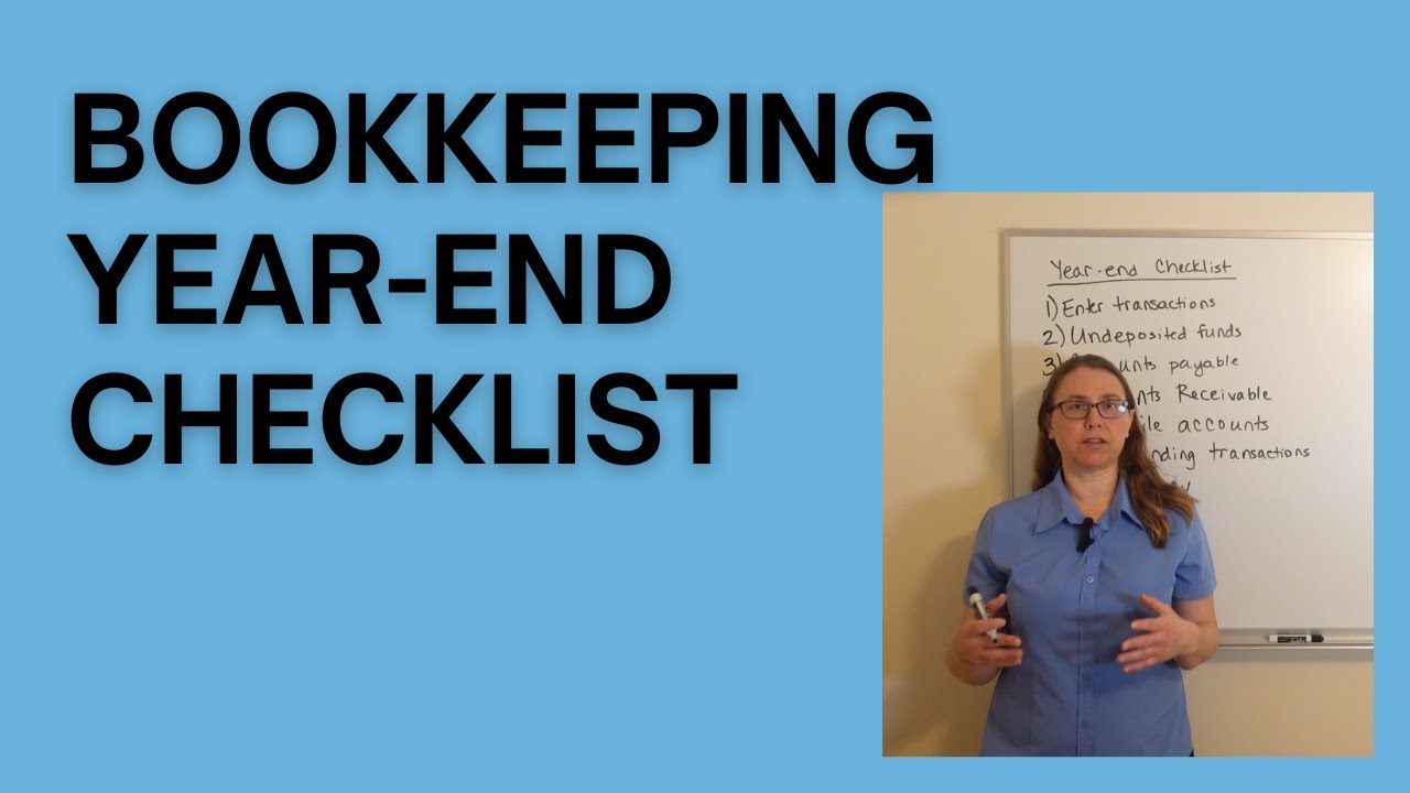 Year-End Bookkeeping Checklist