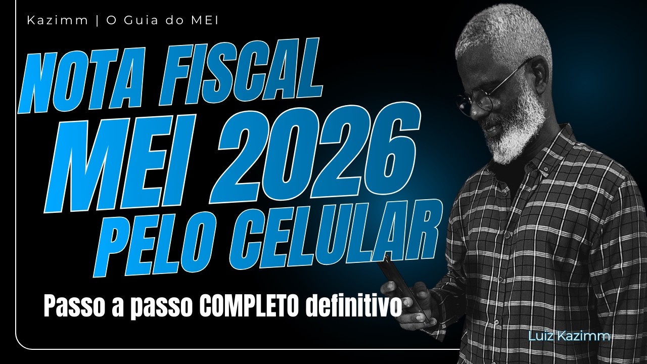 Como Emitir NFSe pelo Celular: Passo a Passo Completo (Atualizado 2026)