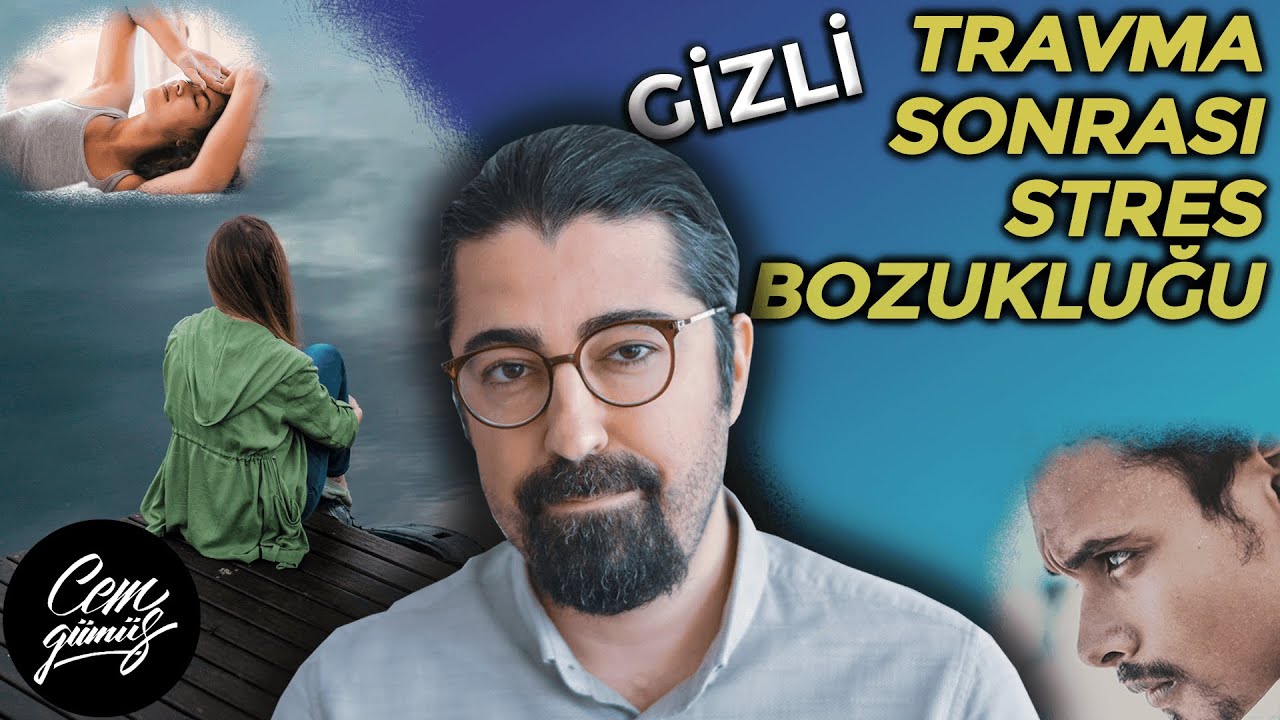 Gizli Travma Sonrası Stres Bozukluğunun İşaretleri Nedir?