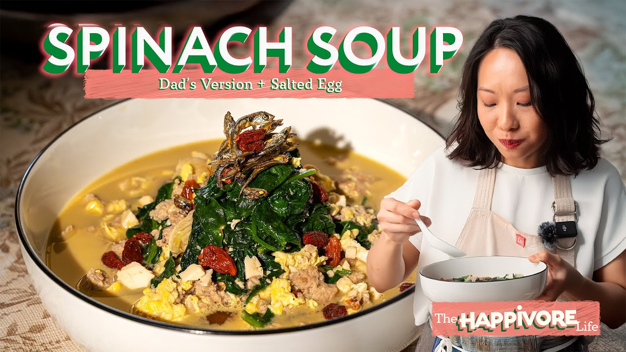 My Dad’s Spinach Soup That I Never Forgot