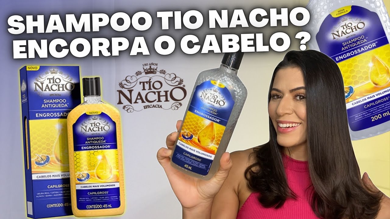 A VERDADE SOBRE O SHAMPOO TIO NACHO ENGROSSADOR ANTIQUEDA: ENCORPA MESMO O CABELO ? | Larisse Gama