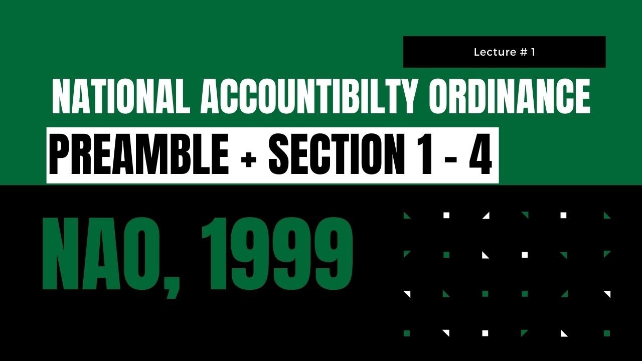 Lecture 1 - National Accountability Ordinance (NAO) 1999
