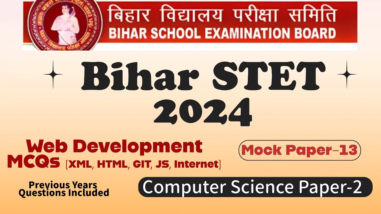 Bihar STET 2024 Computer Science MOCK PAPER-13 | Important Web Development MCQs
