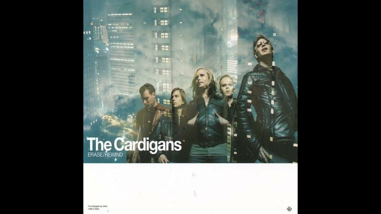 The Cardigans - Erase Rewind (Instrumental)