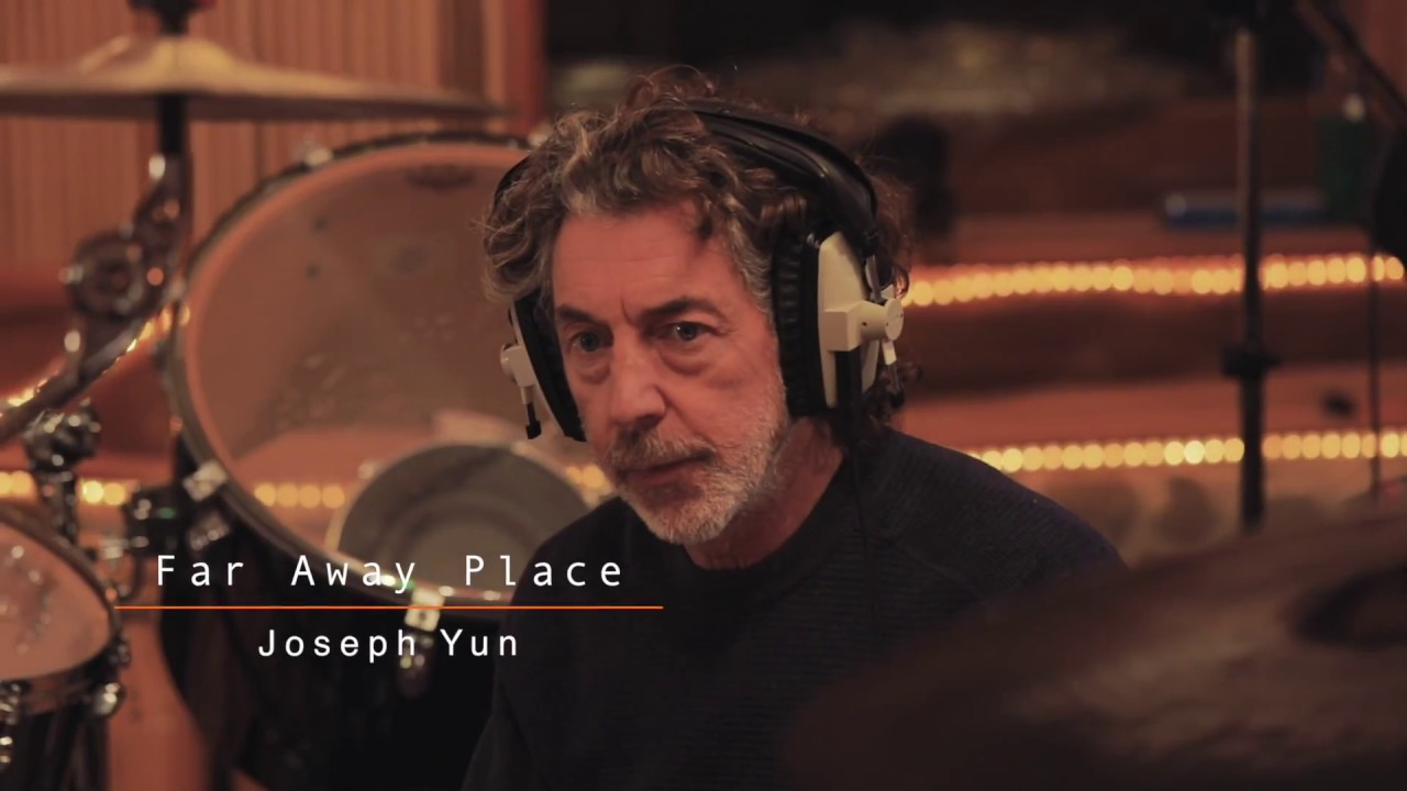 Joseph Yun - Far Away Place (ft. Simon Phillips)
