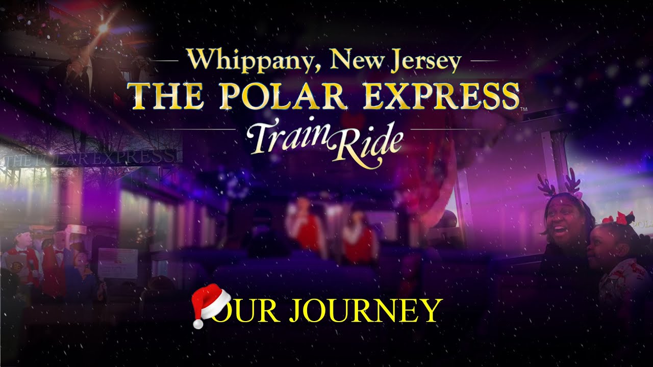 Join Us On A Magical VLOG Journey Aboard The Polar Express Train Ride | Whippany NJ.