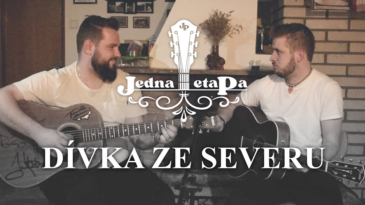 Dívka ze severu - Jedna etaPa acoustic cover