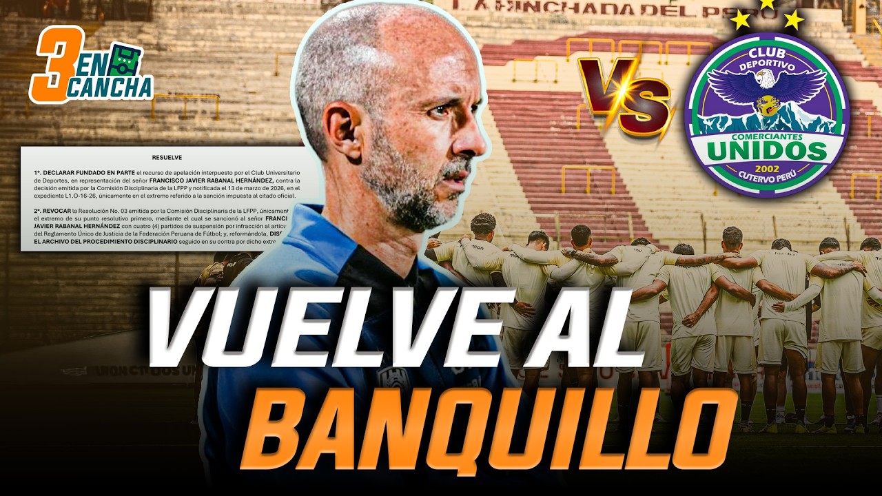 ¿Por qué la Comisión de Apelaciones revocó la sanción de Rabanal? | SEGMENTO #3EnCancha