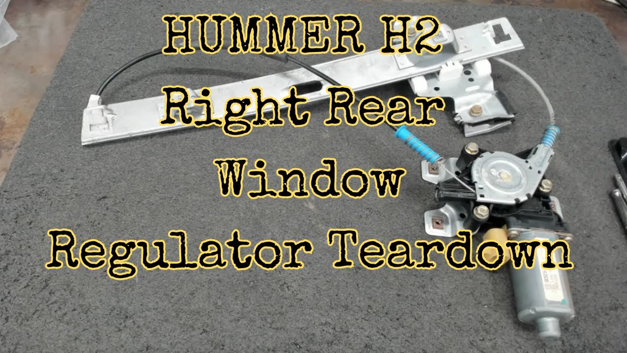 Hummer H2 Broken Right Rear Window Regulator Teardown