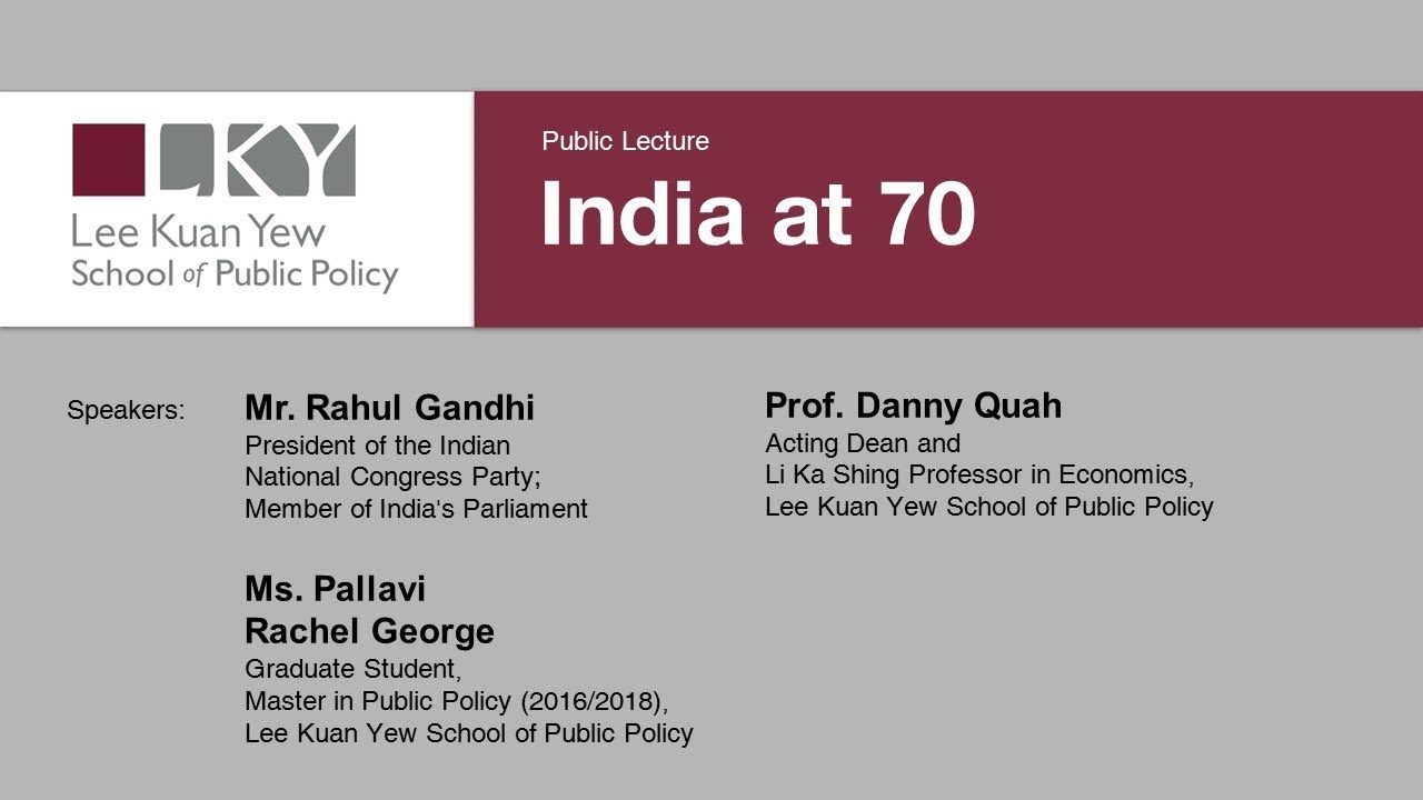 [Public Lecture] INDIA AT 70 with Rahul Gandhi