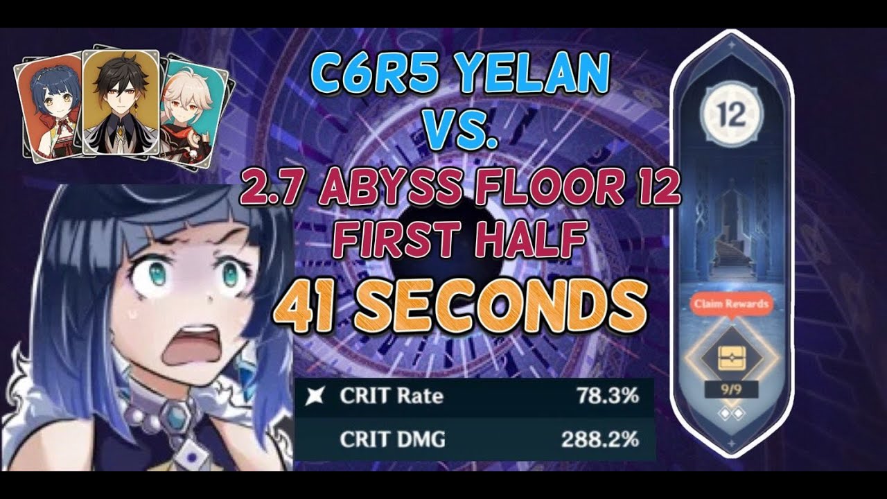 Yelan SPEEDRUN 2.7 Abyss Floor 12 First Half (41s)