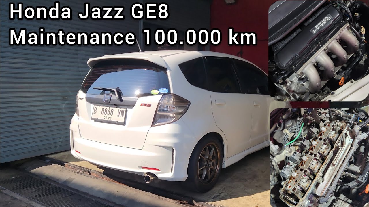 Service dan Maintenance Mesin Honda Jazz GE8 | Bongkar Mesin!!!