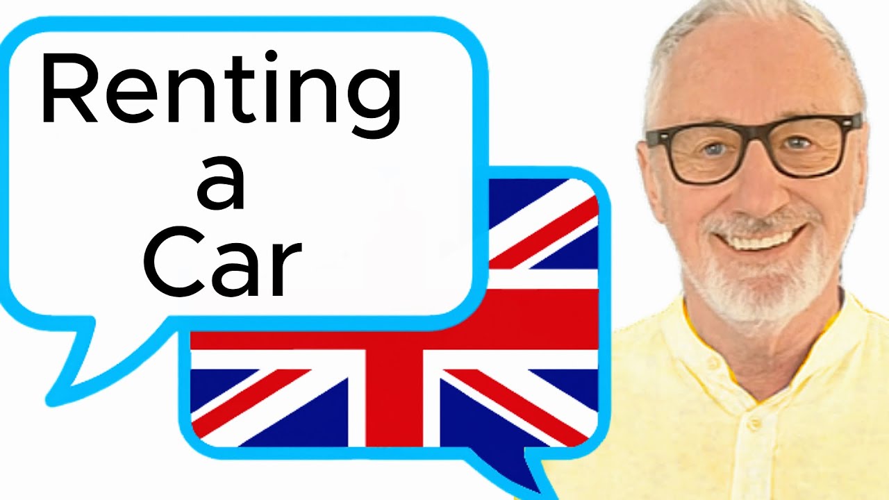 Fast, Natural, British English - Hiring a Car in the UK