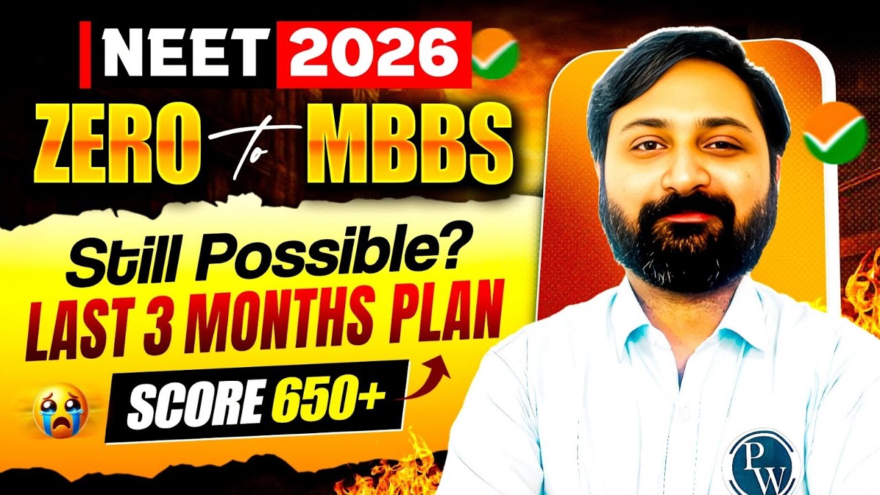 NEET 2026 –Zero to MBBS 🌟|| Still Possible? Last 3 months Plan, Score 650+ 