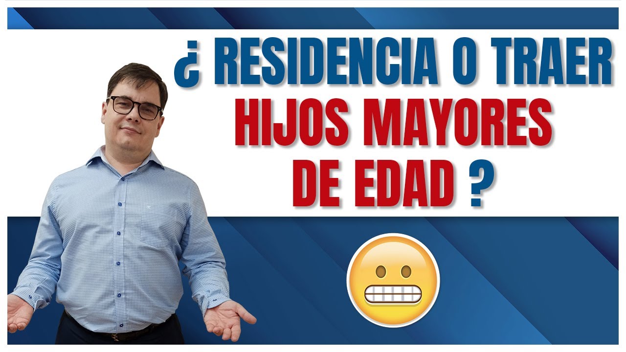 Reagrupa a Hijos Mayores de Edad 👪