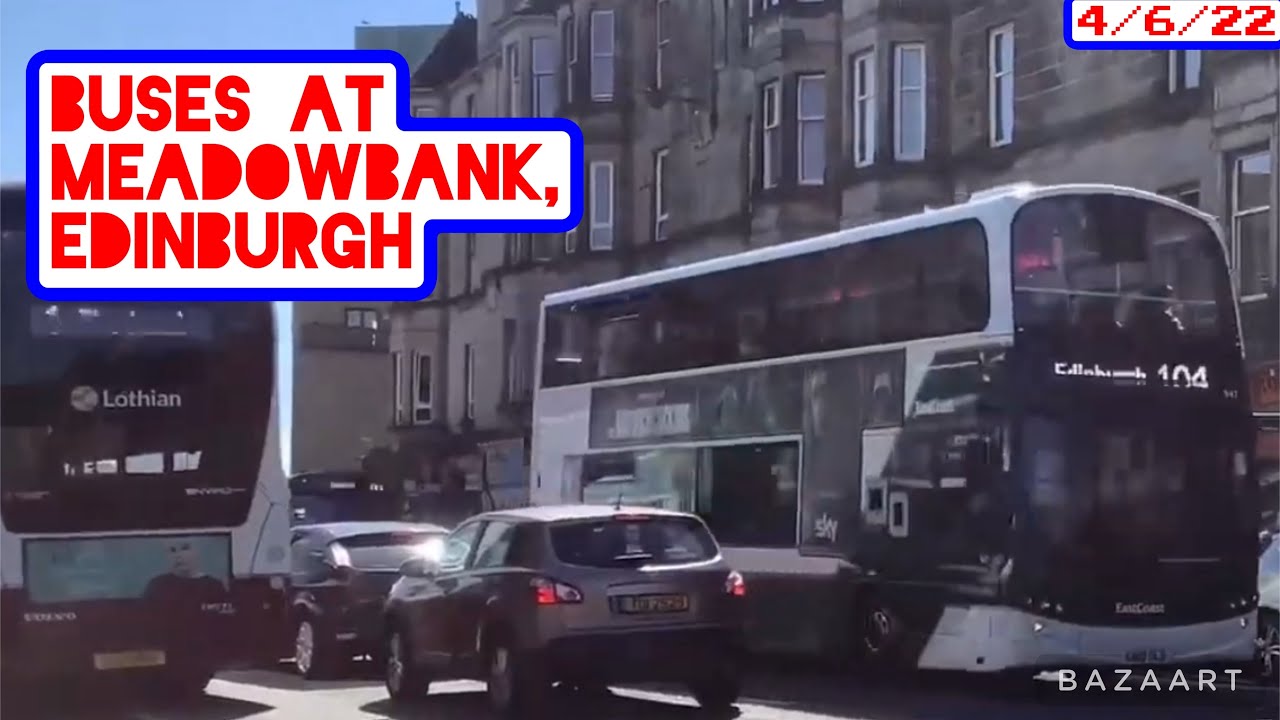 Buses At Meadowbank Retail Park, Edinburgh - Bus Vlog 4/6/22