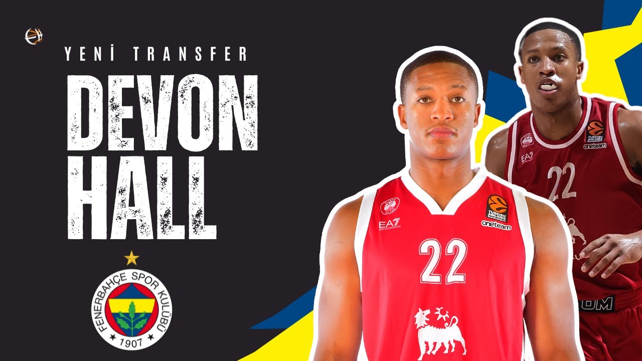 Fenerbahçe Beko'nun Yeni Transferi Devon Hall