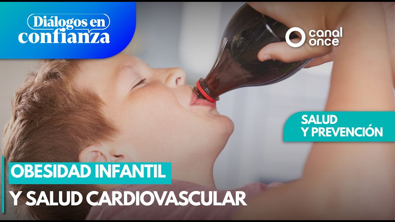 Diálogos en confianza (Salud y prevención) - Obesidad infantil y salud cardiovascular (09/02/2026)