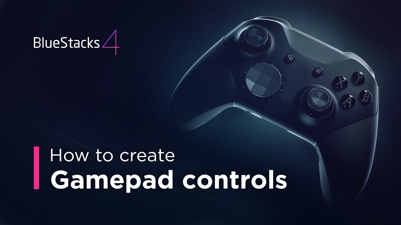 How to create gamepad controls - BlueStacks 4
