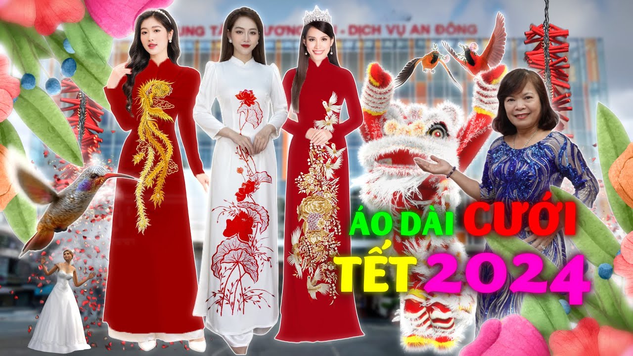 ÁO DÀI CƯỚI TẾT 2024 - TOP NHỮNG MẪU ĐẸP NHẤT, XU HƯỚNG NHẤT CHO CÔ DÂU VÀ BÀ SUI