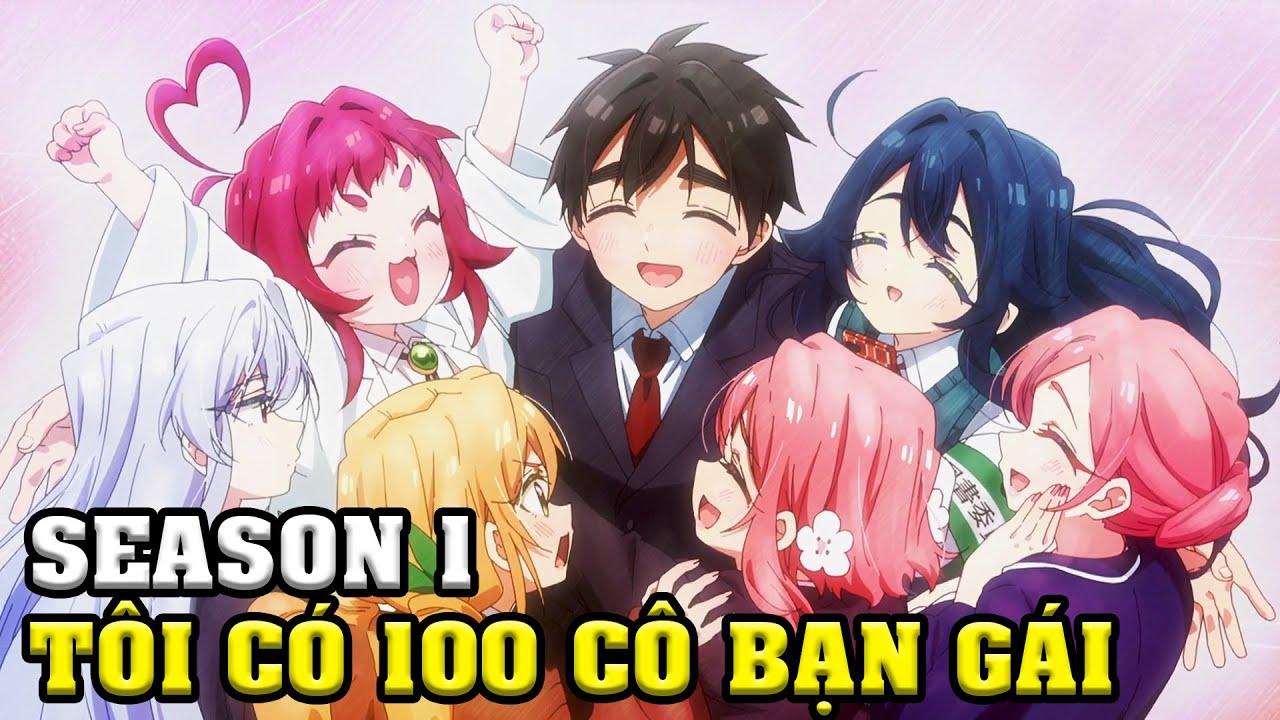 SS1 | 100 Cô Bạn Gái Yêu Tôi Rất Rất Rất Rất Rất Nhiều | SS1 | Tóm Tắt Anime | Anime Nhà Làm