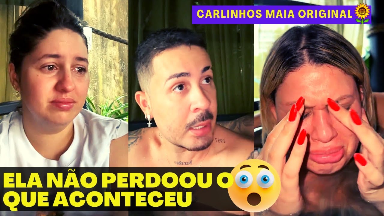 ELAS TERMINARAM | FICOU O MAIOR CLIMÃO, E AGORA? 😲😲 | CARLINHOS MAIA 🌻