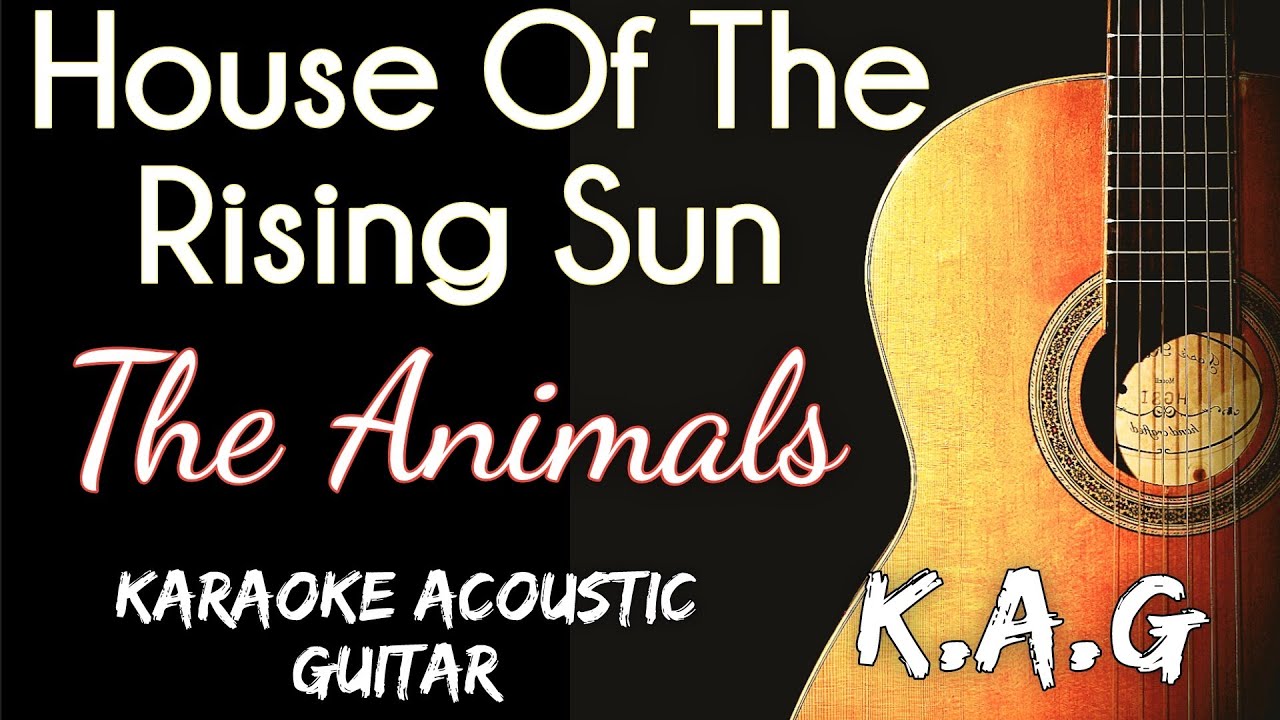 The Animals - House Of The Rising Sun (Karaoke Acoustic Guitar)#karaoke #acoustickaraoke #lyrics